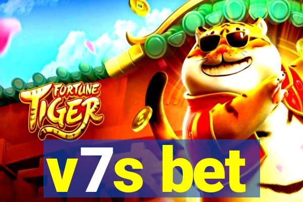 v7s bet